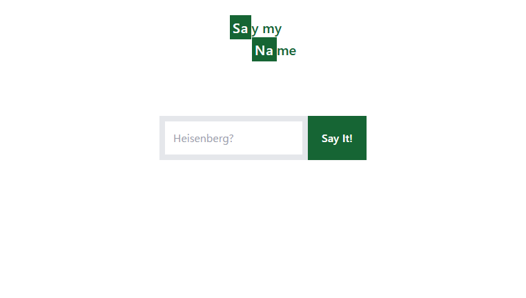 Say My Name!